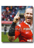 Breathing Fire - Living the Grand Slam Dream with Wales Rugby Heroes 
