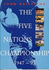 The Five Nations Championship 1947 - 1993