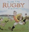 Quips, Tips Rugby & Quotes