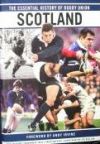 The Essential History of Rugby Union - Scotland