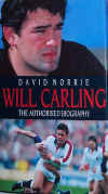 Will Carling - The Authorised Biography, by David Norrie