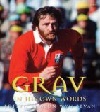 Ray Gravell - Grav in his own words