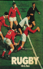 Rugby: A History of Rugby Union Football 