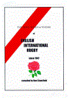 Who, When and Where of English International Rugby Since 1947