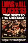 LIONS v ALL BLACKS '83 - Two sides to the argument